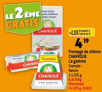 Promotions Fromage de chèvre chavroux - Chavroux - Valide de 13/09/2023 à 19/09/2023 chez Smatch