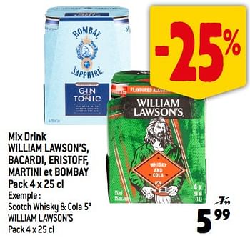 Promotions Scotch whisky + cola 5° william lawson`s - William Lawson's - Valide de 13/09/2023 à 19/09/2023 chez Smatch