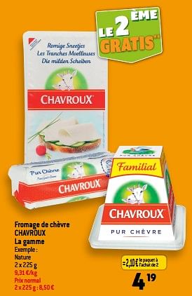 Promotions Fromage de chèvre chavroux - Chavroux - Valide de 13/09/2023 à 19/09/2023 chez Match