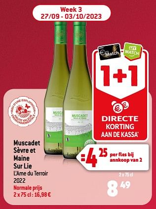 Promoties Muscadet sèvre et maine sur lie l’ame du terroir 2022 - Witte wijnen - Geldig van 13/09/2023 tot 10/10/2023 bij Louis Delhaize