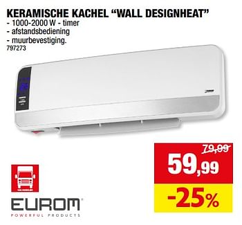 Promotions Eurom keramische kachel wall designheat - Eurom - Valide de 13/09/2023 à 24/09/2023 chez Hubo