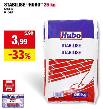 Promotions Stabilisé hubo - Produit maison - Hubo  - Valide de 13/09/2023 à 24/09/2023 chez Hubo