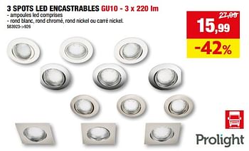 Promotions 3 spots led encastrables gu10 - Prolight - Valide de 13/09/2023 à 24/09/2023 chez Hubo