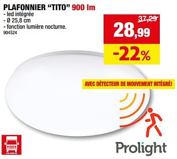 Promotions Plafonnier tito - Prolight - Valide de 13/09/2023 à 24/09/2023 chez Hubo