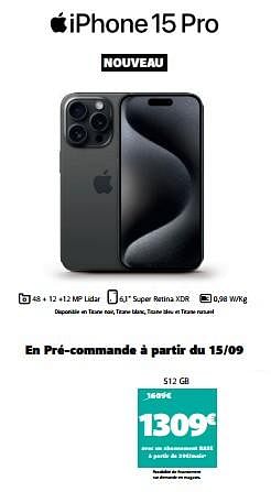 Promotions Apple iphone 15 pro 512gb - Apple - Valide de 15/09/2023 à 01/10/2023 chez Base