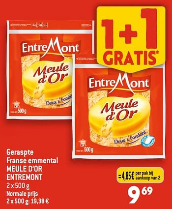 Promoties Geraspte franse emmental meule d’or entremont - Entre Mont - Geldig van 20/09/2023 tot 26/09/2023 bij Smatch
