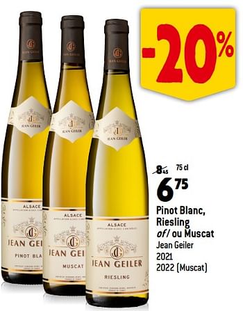 Promoties Pinot blanc, riesling of - ou muscat jean geiler 2021 2022 muscat - Witte wijnen - Geldig van 13/09/2023 tot 10/10/2023 bij Match
