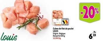 Promotions Cubes de filet de poulet louis - Louis - Valide de 20/09/2023 à 26/09/2023 chez Smatch