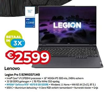 Promoties Lenovo legion pro 5 82wk0071mb - Lenovo - Geldig van 20/08/2023 tot 30/09/2023 bij Exellent