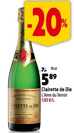 Promotions Clairette de die l`ame du terroir - Mousseux - Valide de 13/09/2023 à 10/10/2023 chez Match