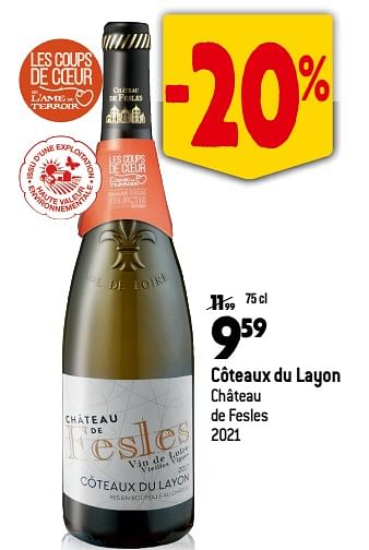 Promoties Côteaux du layon château de fesles 2021 - Witte wijnen - Geldig van 13/09/2023 tot 10/10/2023 bij Match