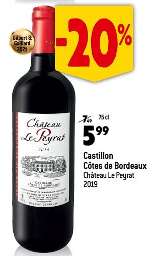 Promotions Castillon côtes de bordeaux château le peyrat 2019 - Vins rouges - Valide de 13/09/2023 à 10/10/2023 chez Match