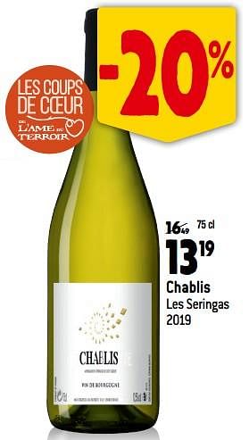 Promotions Chablis les seringas 2019 - Vins blancs - Valide de 13/09/2023 à 10/10/2023 chez Match