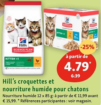 Promotions Hill’s croquettes et nourriture humide pour chatons - Hill's - Valide de 25/09/2023 à 30/09/2023 chez Maxi Zoo