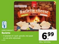 Raclette-Chene d`argent