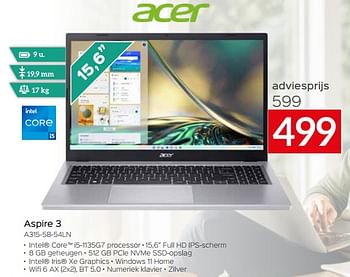 Promoties Acer aspire 3 a315-58-54ln - Acer - Geldig van 20/08/2023 tot 30/09/2023 bij Selexion