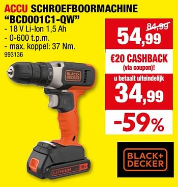 Promoties Black + decker accu schroefboormachine bcd001c1-qw - Black & Decker - Geldig van 27/09/2023 tot 08/10/2023 bij Hubo