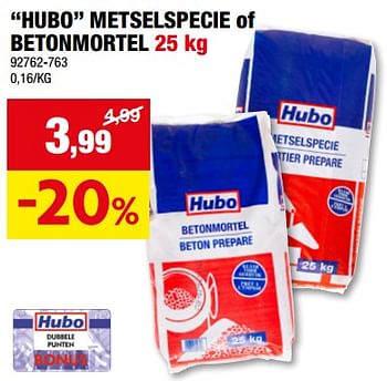 Promotions Hubo metselspecie of betonmortel - Produit maison - Hubo  - Valide de 27/09/2023 à 08/10/2023 chez Hubo