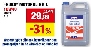 Promoties Hubo motorolie 10w40 - Huismerk - Hubo  - Geldig van 27/09/2023 tot 08/10/2023 bij Hubo