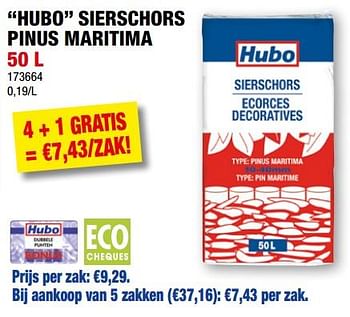 Promotions Hubo sierschors pinus maritima - Produit maison - Hubo  - Valide de 27/09/2023 à 08/10/2023 chez Hubo
