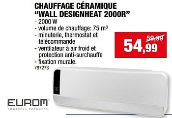 Promotions Eurom chauffage céramique wall designheat 2000r - Eurom - Valide de 27/09/2023 à 08/10/2023 chez Hubo