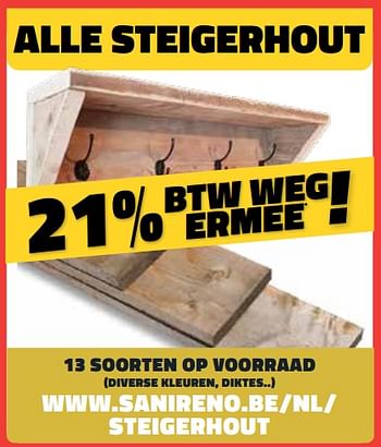 Promotions Alle steigerhout 21% btw weg ermee ! - Produit maison - Bouwcenter Frans Vlaeminck - Valide de 03/10/2023 à 31/10/2023 chez Bouwcenter Frans Vlaeminck