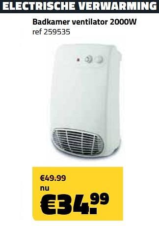 Promoties Electrische verwarming badkamer ventilator - Huismerk - Bouwcenter Frans Vlaeminck - Geldig van 03/10/2023 tot 31/10/2023 bij Bouwcenter Frans Vlaeminck