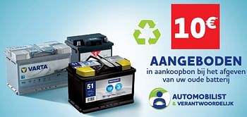 Promoties 10€ aangeboden in aankoopbon bij het afgeven van uw oude batterij - Huismerk - Auto 5  - Geldig van 19/10/2023 tot 05/12/2023 bij Auto 5