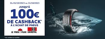 Promotions Jusqu’à 100€ de cashback à l’achat de pneus - Produit maison - Auto 5  - Valide de 19/10/2023 à 05/12/2023 chez Auto 5