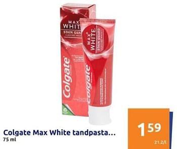 Promoties Colgate max white tandpasta - Colgate - Geldig van 18/10/2023 tot 24/10/2023 bij Action
