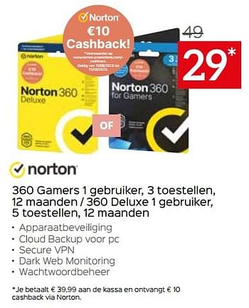 Promoties 360 gamers 1 gebruiker, 3 toestellen, 12 maanden - 360 deluxe 1 gebruiker, 5 toestellen, 12 maanden - Norton - Geldig van 24/09/2023 tot 31/10/2023 bij Selexion