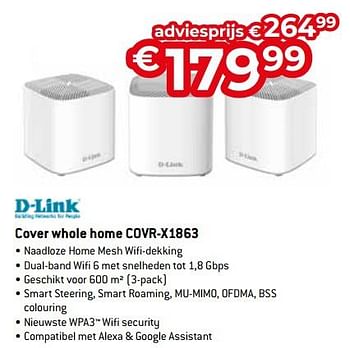 Promoties D-link cover whole home covr-x1863 - D-Link - Geldig van 15/09/2023 tot 31/10/2023 bij Exellent