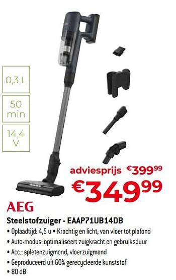 Promoties Aeg steelstofzuiger - eaap71ub14db - AEG - Geldig van 24/09/2023 tot 31/10/2023 bij Exellent