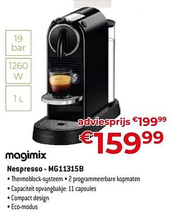 Promoties Magimix nespresso - mg11315b - Magimix - Geldig van 24/09/2023 tot 31/10/2023 bij Exellent