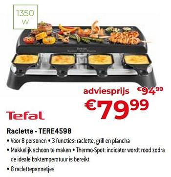 Promoties Tefal raclette - tere4598 - Tefal - Geldig van 24/09/2023 tot 31/10/2023 bij Exellent
