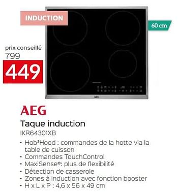 Promotions Aeg taque induction ikr64301xb - AEG - Valide de 24/09/2023 à 31/10/2023 chez Selexion