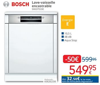 Promotions Bosch lave-vaisselle encastrable smi2its33e - Bosch - Valide de 01/10/2023 à 31/10/2023 chez Eldi