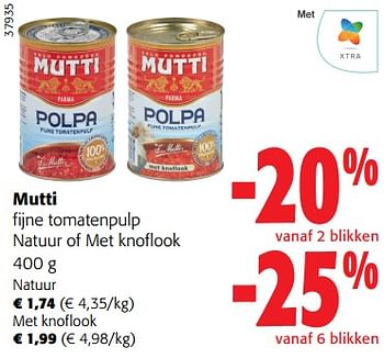 Promoties Mutti fijne tomatenpulp natuur of met knoflook - Mutti - Geldig van 18/10/2023 tot 31/10/2023 bij Colruyt