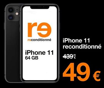 Promotions Apple iphone 11 reconditionné 64 gb - Apple - Valide de 23/10/2023 à 29/10/2023 chez Orange