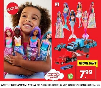 Promotions Barbie ou hotwheels - Mattel - Valide de 14/10/2023 à 25/12/2023 chez Lidl