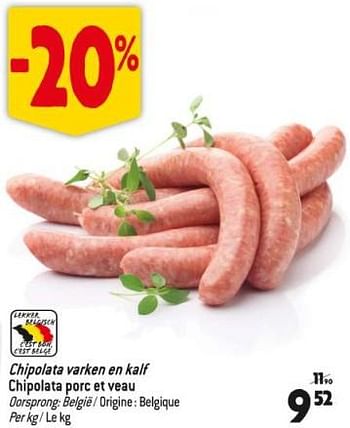 Promoties Chipolata varken en kalf chipolata porc et veau - Huismerk - Match - Geldig van 25/10/2023 tot 31/10/2023 bij Match