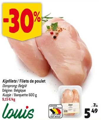 Promoties Kipfilets - filets de poulet - Louis - Geldig van 25/10/2023 tot 31/10/2023 bij Match