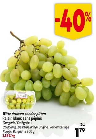 Promoties Witte druiven zonder pitten raisin blanc sans pépins - Huismerk - Match - Geldig van 25/10/2023 tot 31/10/2023 bij Match