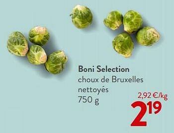 Promotions Boni selection choux de bruxelles nettoyés - Boni - Valide de 18/10/2023 à 31/10/2023 chez OKay