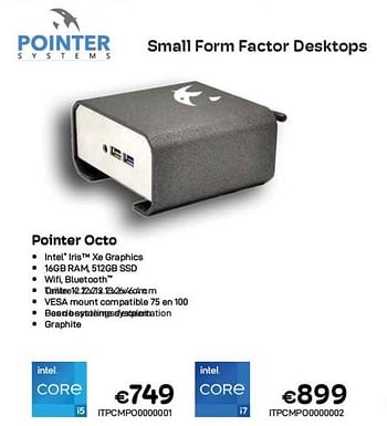 Promoties Pointer systems small form factor desktops pointer octo - Pointer Systems - Geldig van 01/10/2023 tot 31/10/2023 bij Compudeals