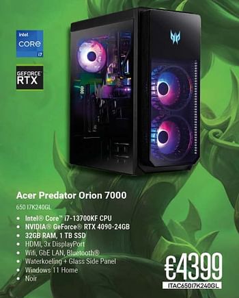 Promotions Acer predator orion 7000 650 i7k240gl - Acer - Valide de 01/10/2023 à 31/10/2023 chez Compudeals