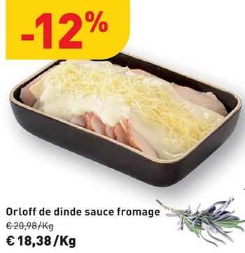 Promotions Orloff de dinde sauce fromage - Produit maison - Renmans - Valide de 27/10/2023 à 02/11/2023 chez Renmans