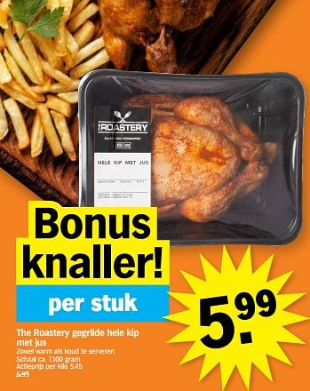 Promoties The roastery gegrilde hele kip met jus - The Roastery - Geldig van 30/10/2023 tot 05/11/2023 bij Albert Heijn