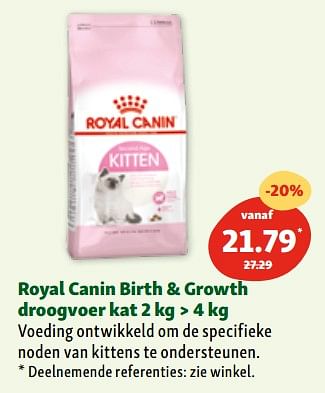 Promoties Royal canin birth + growth droogvoer kat - Royal Canin - Geldig van 02/11/2023 tot 06/11/2023 bij Maxi Zoo