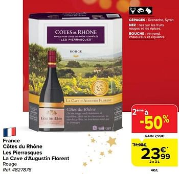 Vin rouge Côtes du Rhône LA CAVE D'AUGUSTIN FLORENT